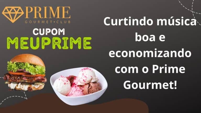 economizando com o Prime Gourmet!