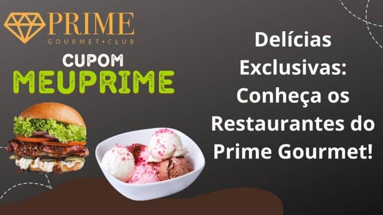 Restaurantes do Prime Gourmet