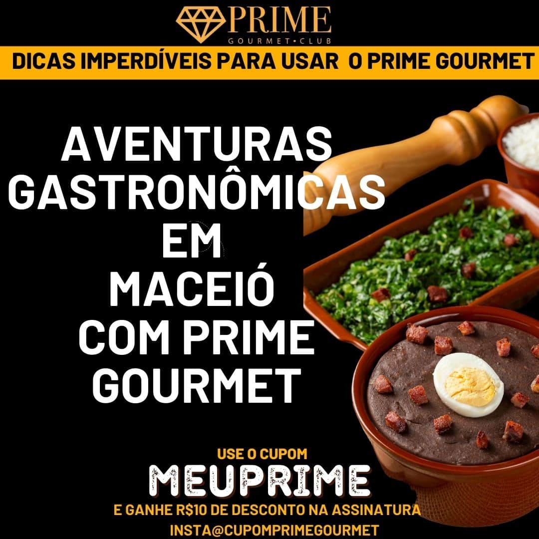 Aventuras gastronômicas em Maceió com Prime Gourmet