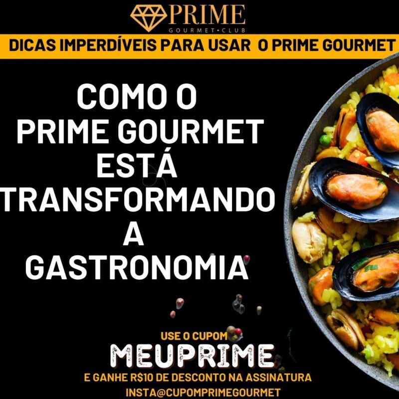 Prime Gourmet transformando a gastronomia