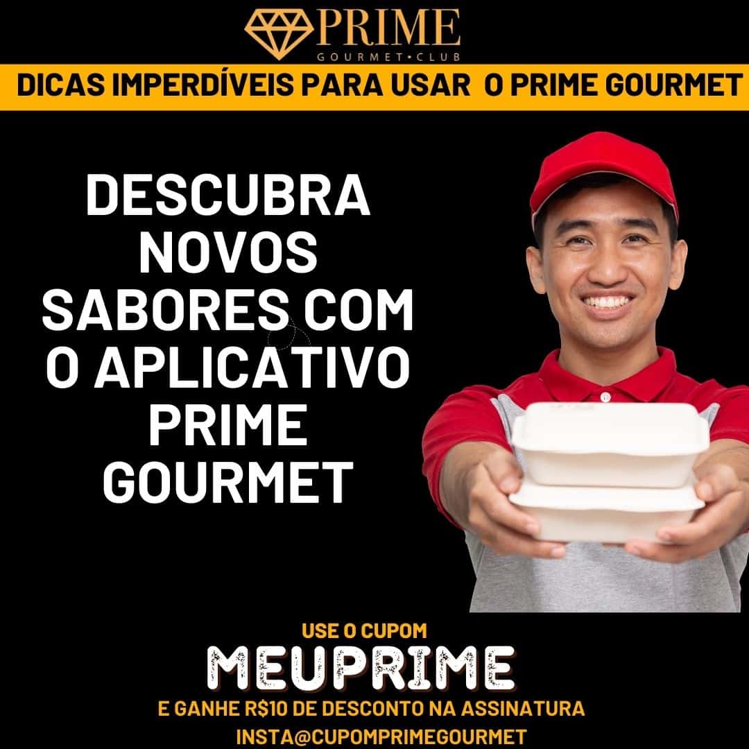 Aplicativo Prime Gourmet apresentando novos sabores