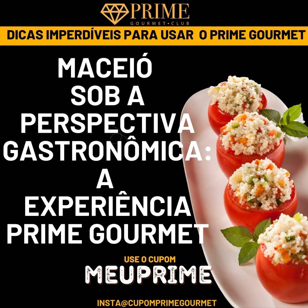 Experiência gastronômica Prime Gourmet em Maceió