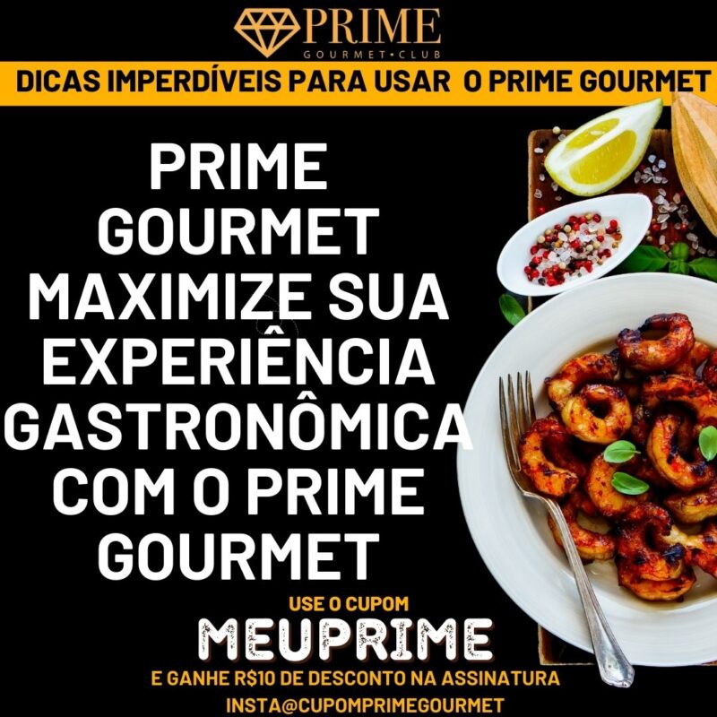 Melhorando a experiência gastronômica com Prime Gourmet