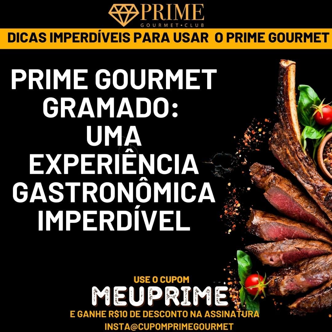 Experiência gastronômica Prime Gourmet em Gramado