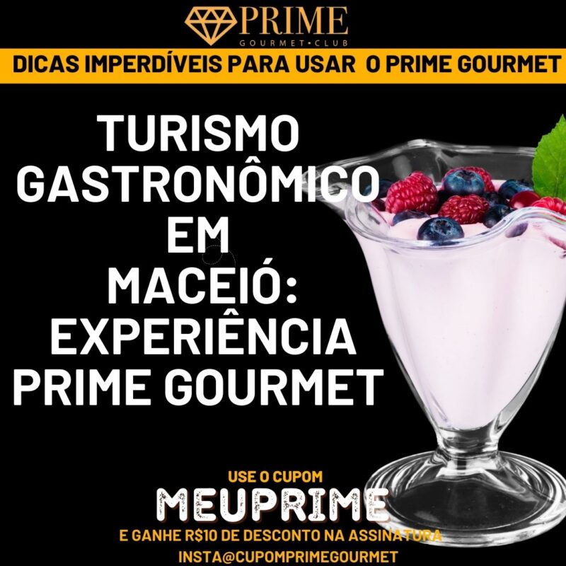Experiência de turismo gastronômico prime gourmet em Maceió