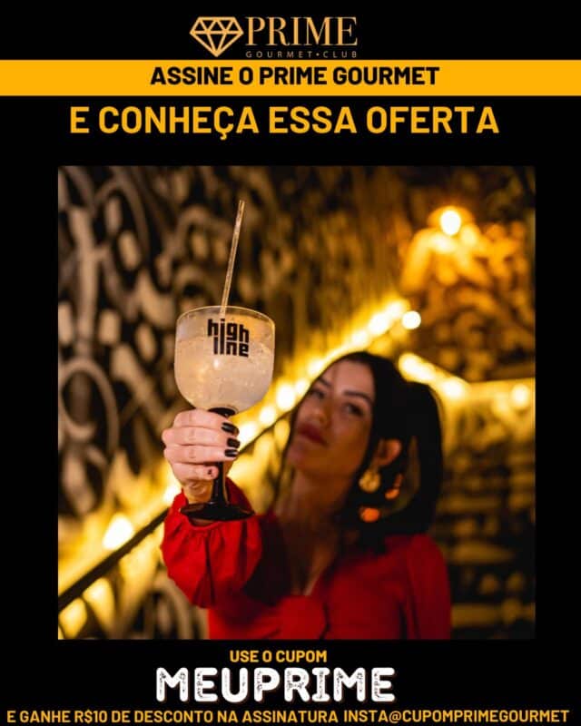 Assine o Prime Gourmet High Line