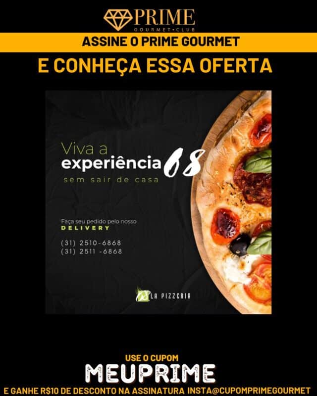 Prime Gourmet Belo Horizonte -MG - 68 La Pizzeria