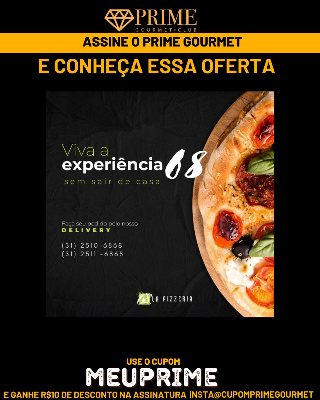 Prime Gourmet Belo Horizonte -MG - 68 La Pizzeria