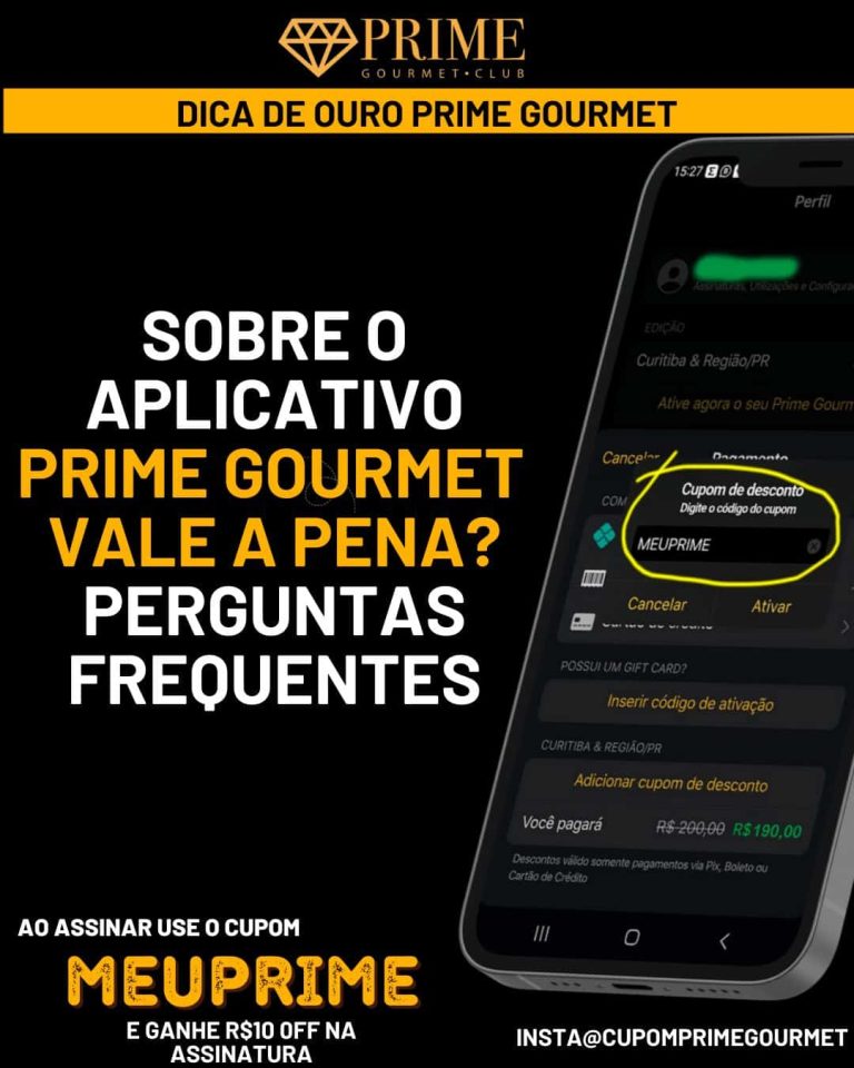 Tudo sobre o Aplicativo Prime Gourmet em fortaleza ,prime gourmet vale a pena em Fortaleza,prime gourmet em Fortaleza,prime gourmet como funciona em Fortaleza,prime gourmet cupom desconto em Fortaleza