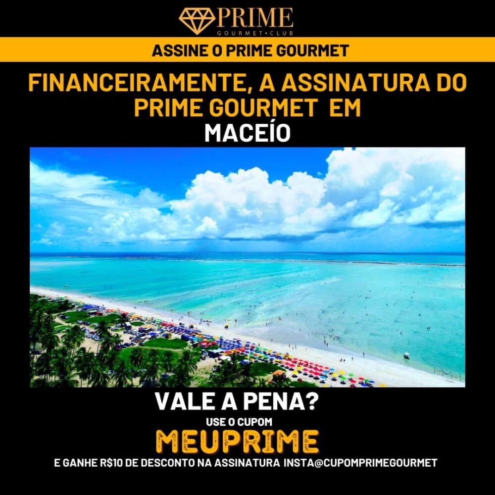 Praia tropical de Maceió e promoção Prime Gourmet.
