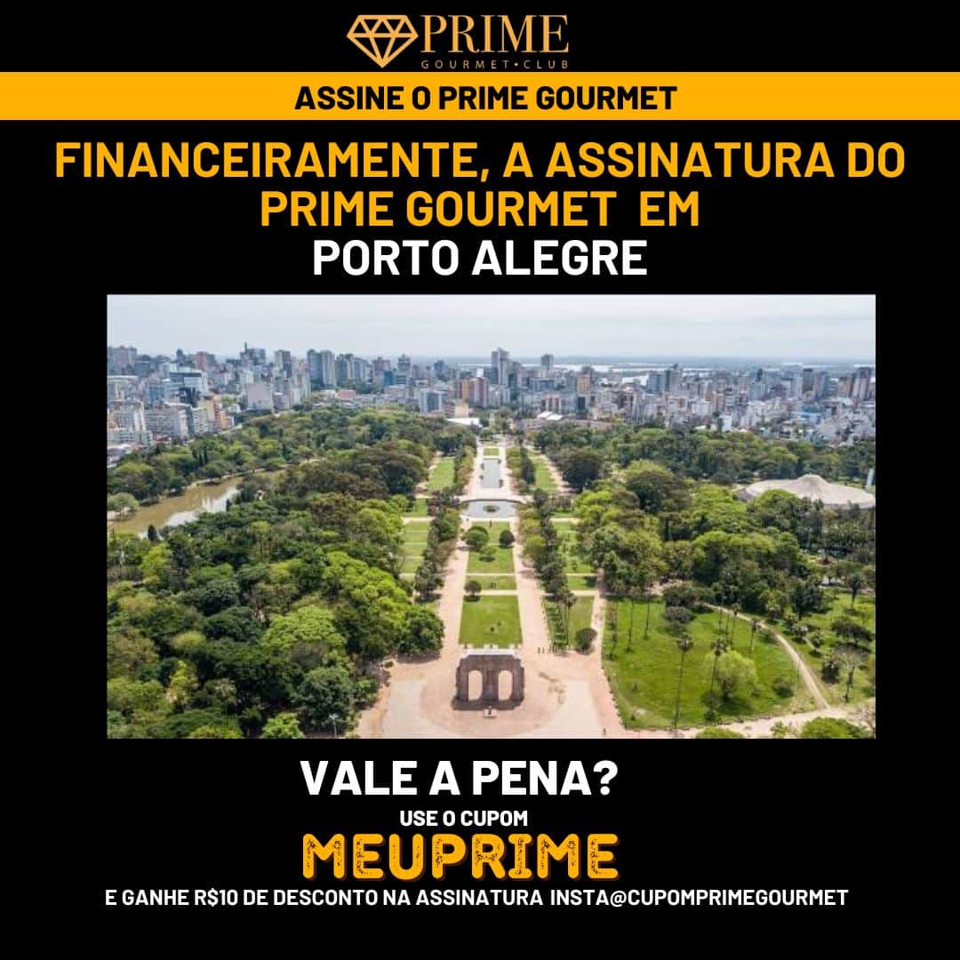 Promoção Assinatura Prime Gourmet em Porto Alegre.