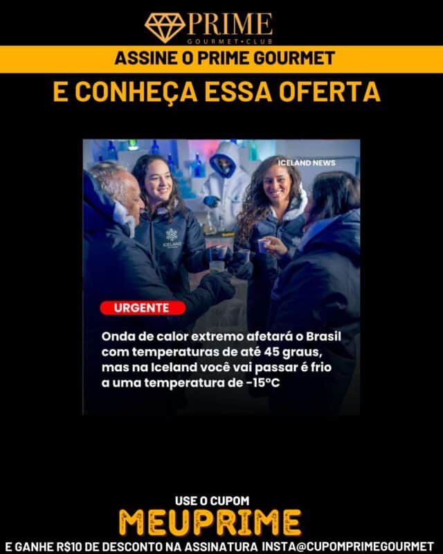 Cupom Iceland Fortaleza Prime Gourmet Club