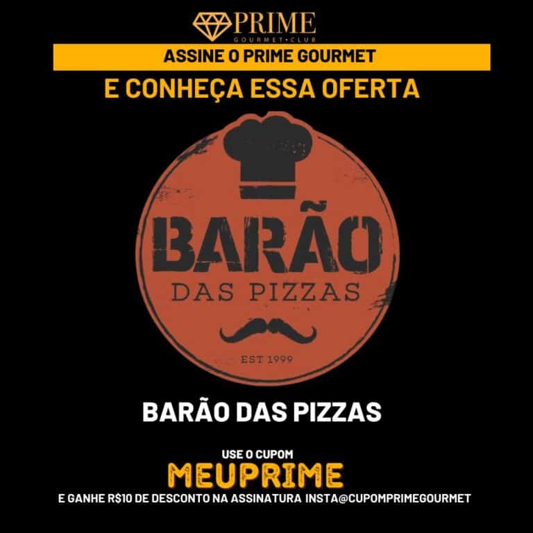 barao das pizzas,prime gourmet campinas