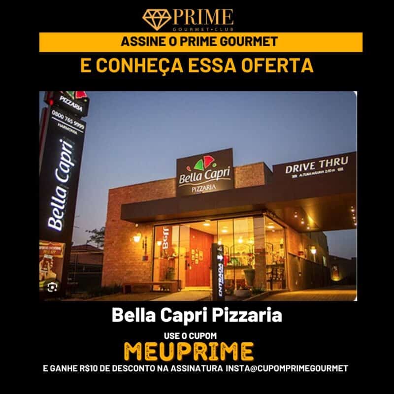 Cupom MeuPrime Bella Capri Pizzaria do Prime Gourmet Club