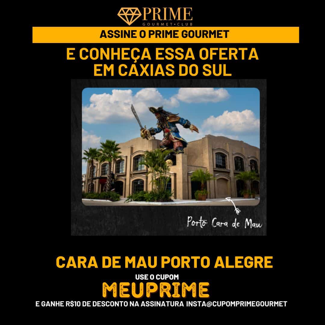 Cupom desconto Prime Gourmet Club Cara de Mau Porto Alegre