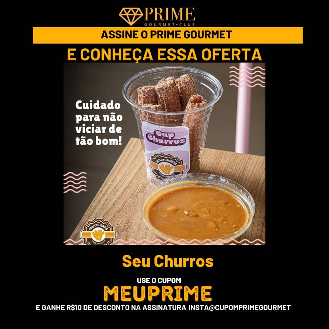 Cup Churros com doce de leite, oferta Prime Gourmet.