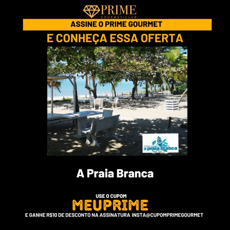 prime gourmet praia branca,praia branca porto seguro,prime gourmet praia branca porto seguro