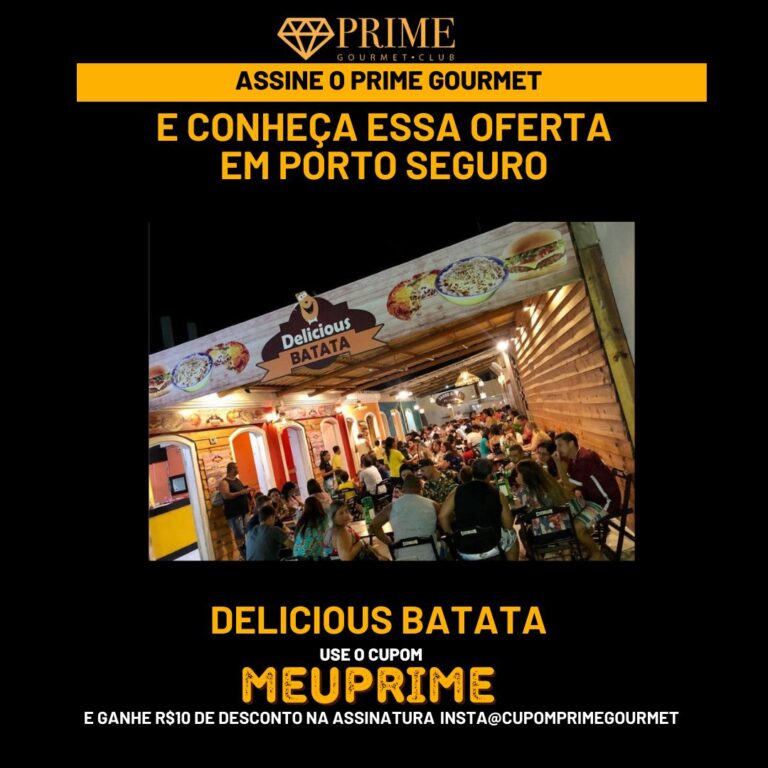 delicious batata,batata recheada,prime gourmet batata,prime gourmet delicious