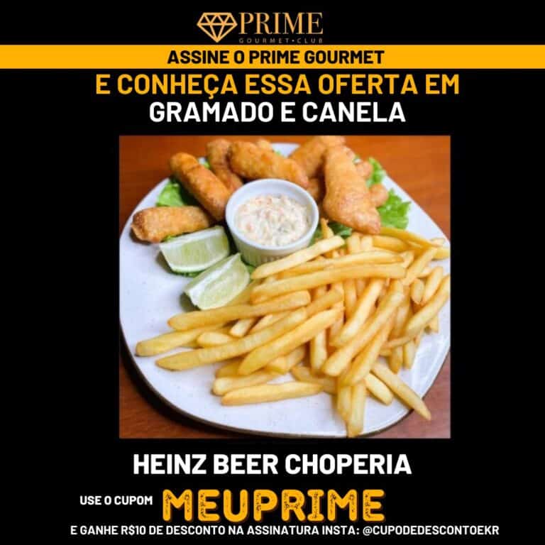 Prime Gourmet Gramado - Heinz Beer Choperia,heinz beer choperia