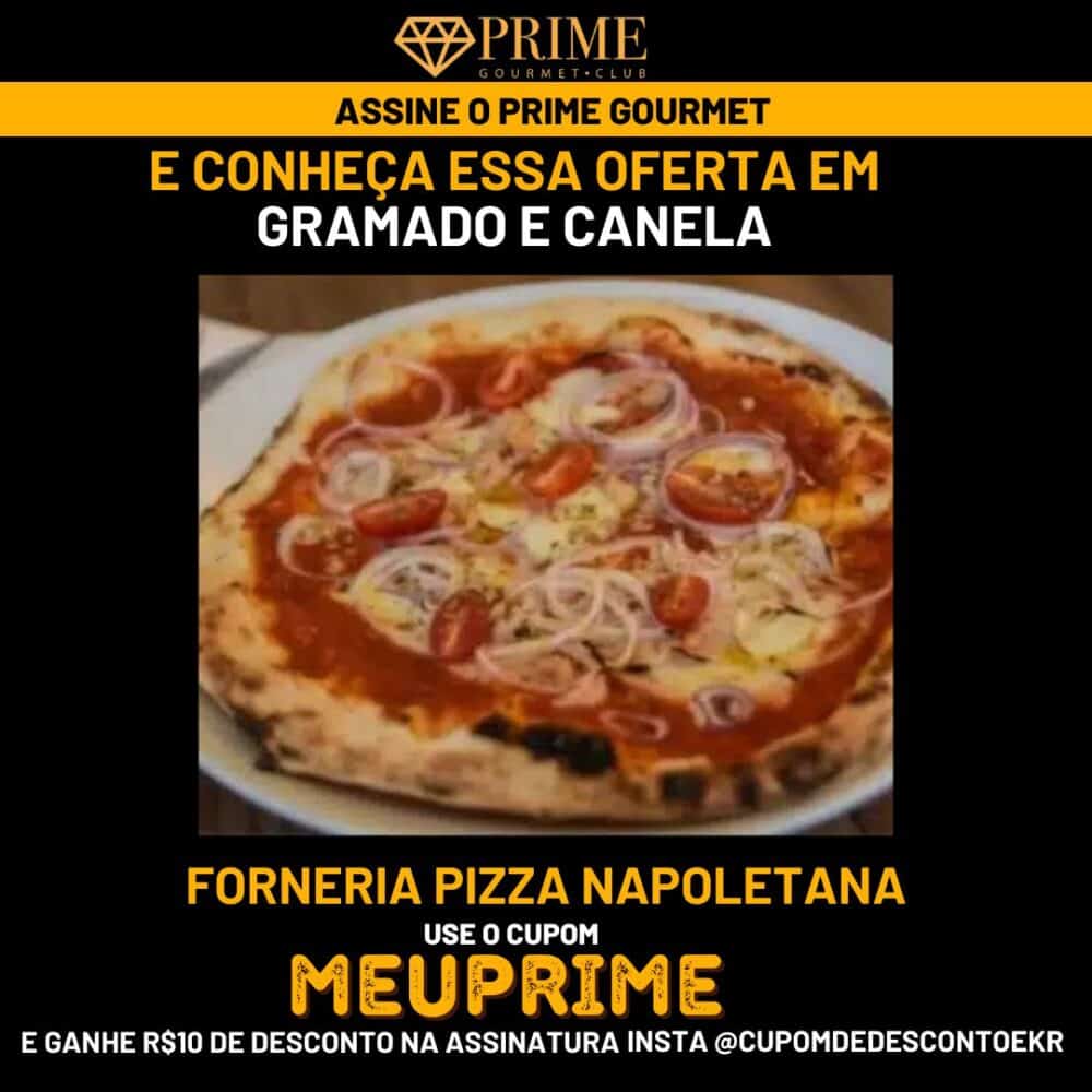 Promoção Pizza Napolitana em Gramado e Canela com desconto.