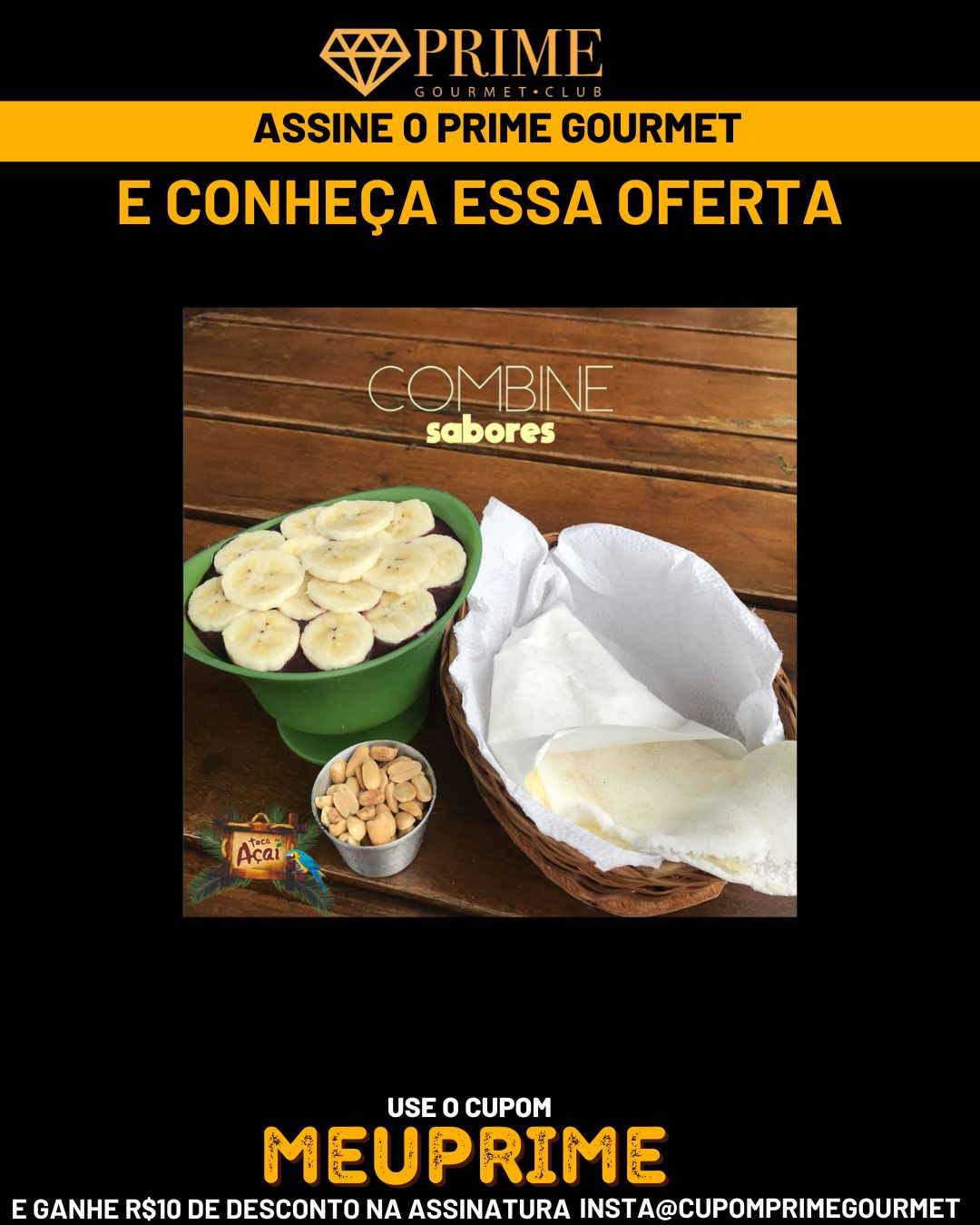 Imagem promocional Toca do Açaí Prime Gourmet Club