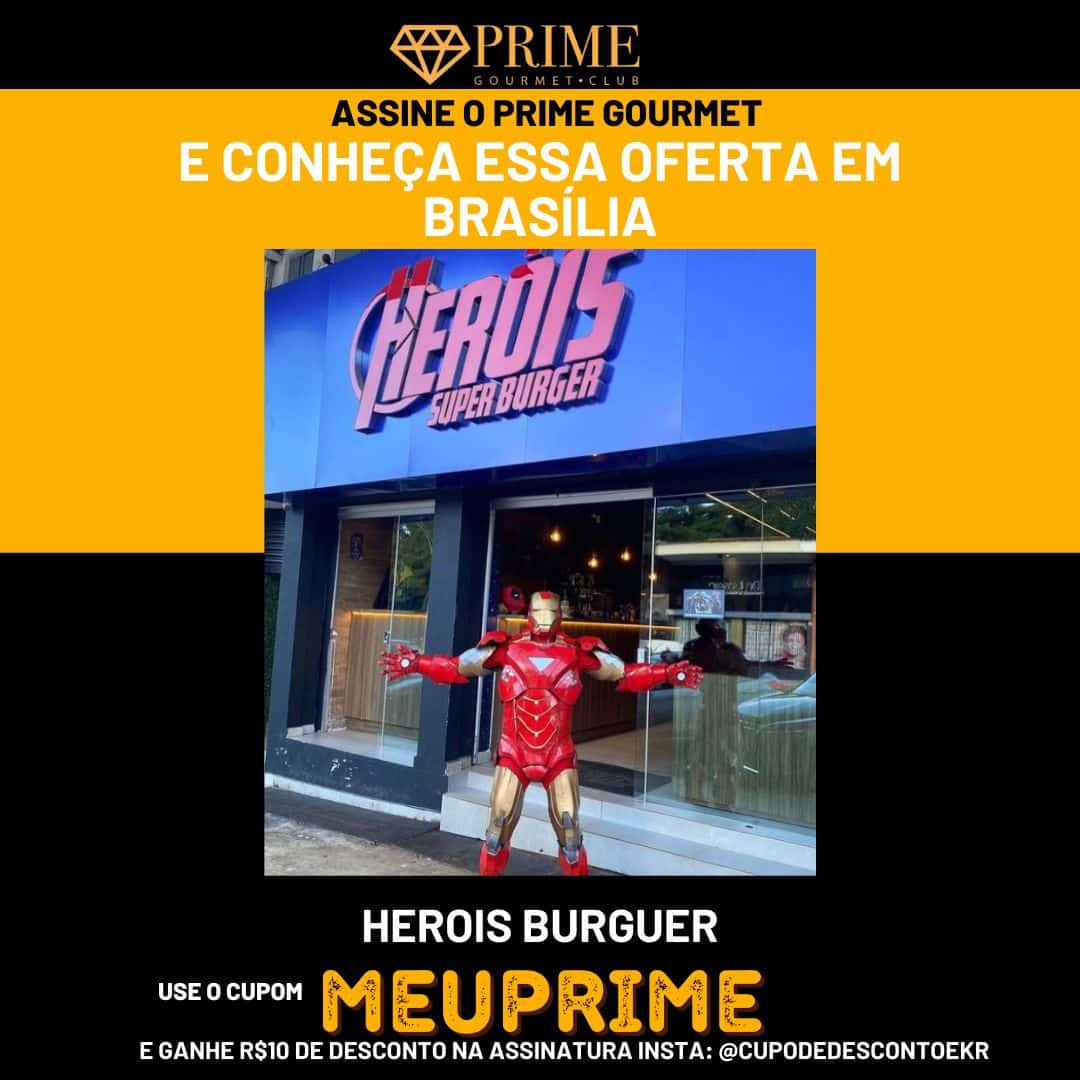 Promoção Prime Gourmet no Heróis Burger Brasília.