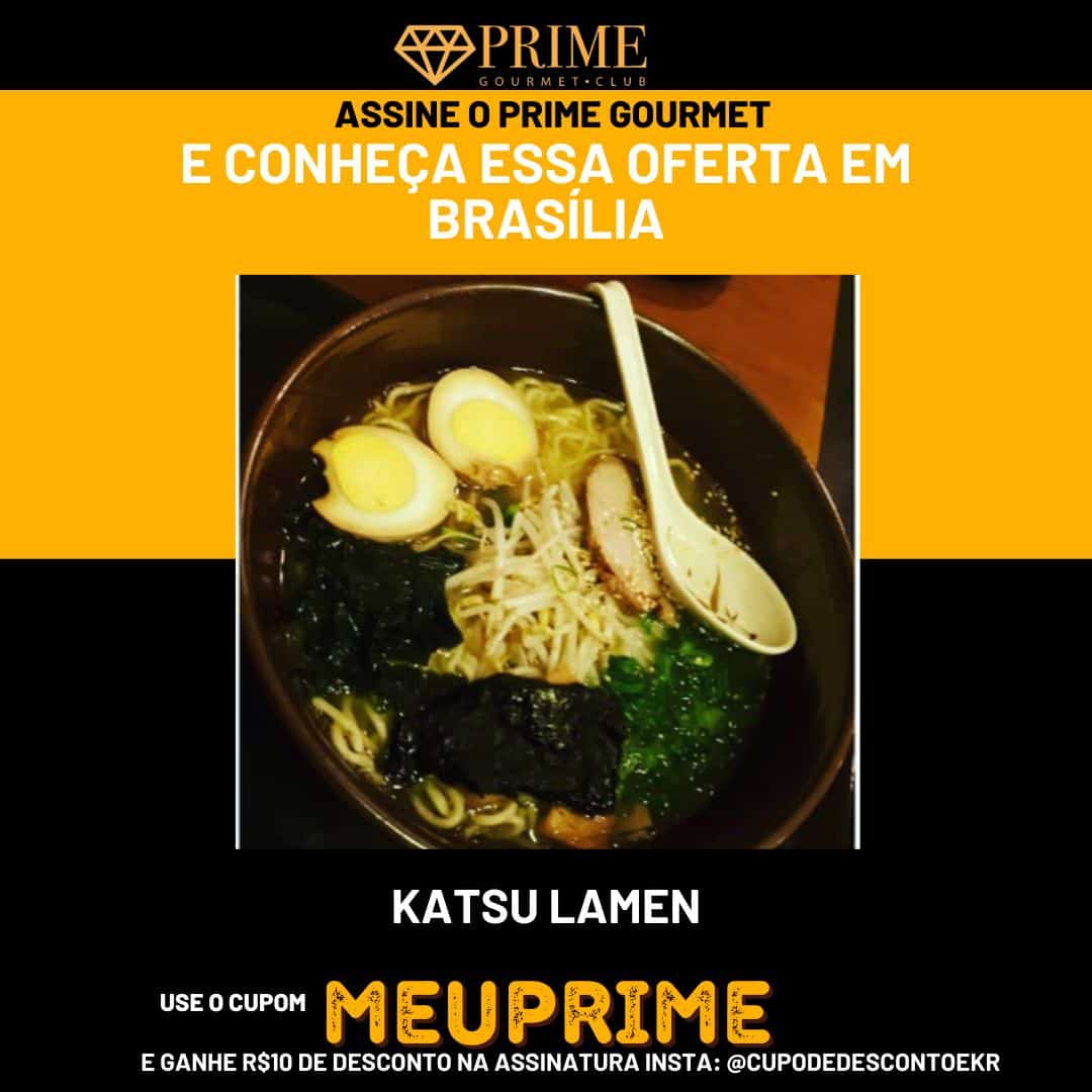 Oferta Katsu Lamen em Brasília.