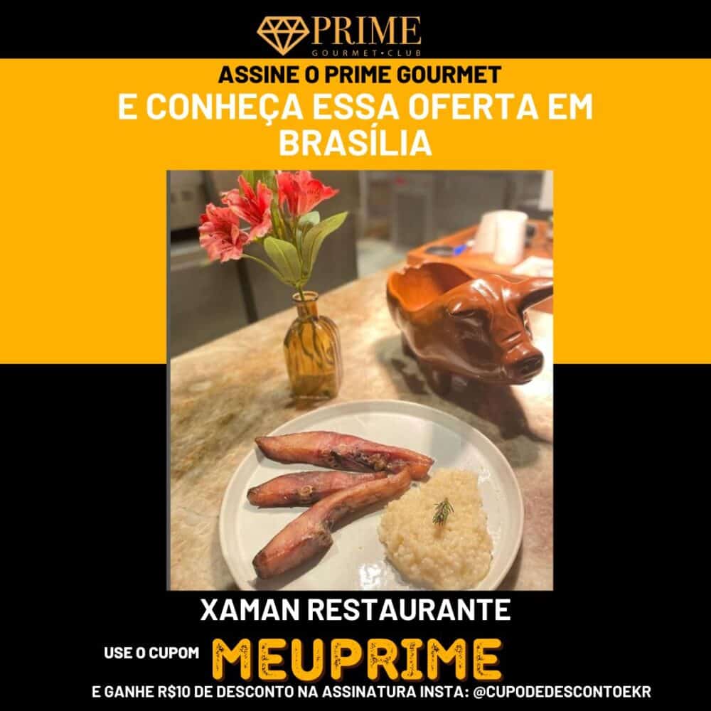 Oferta Prime Gourmet em restaurante de Brasília.