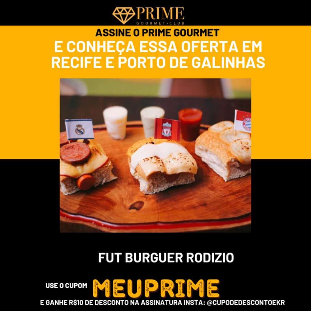 Promoção rodízio de hambúrguer em Recife e Porto de Galinhas.