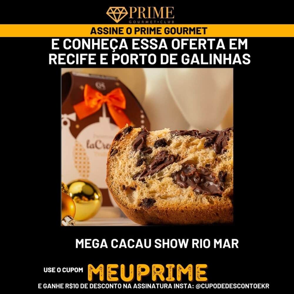 Oferta Cacau Show no Prime Gourmet Recife.