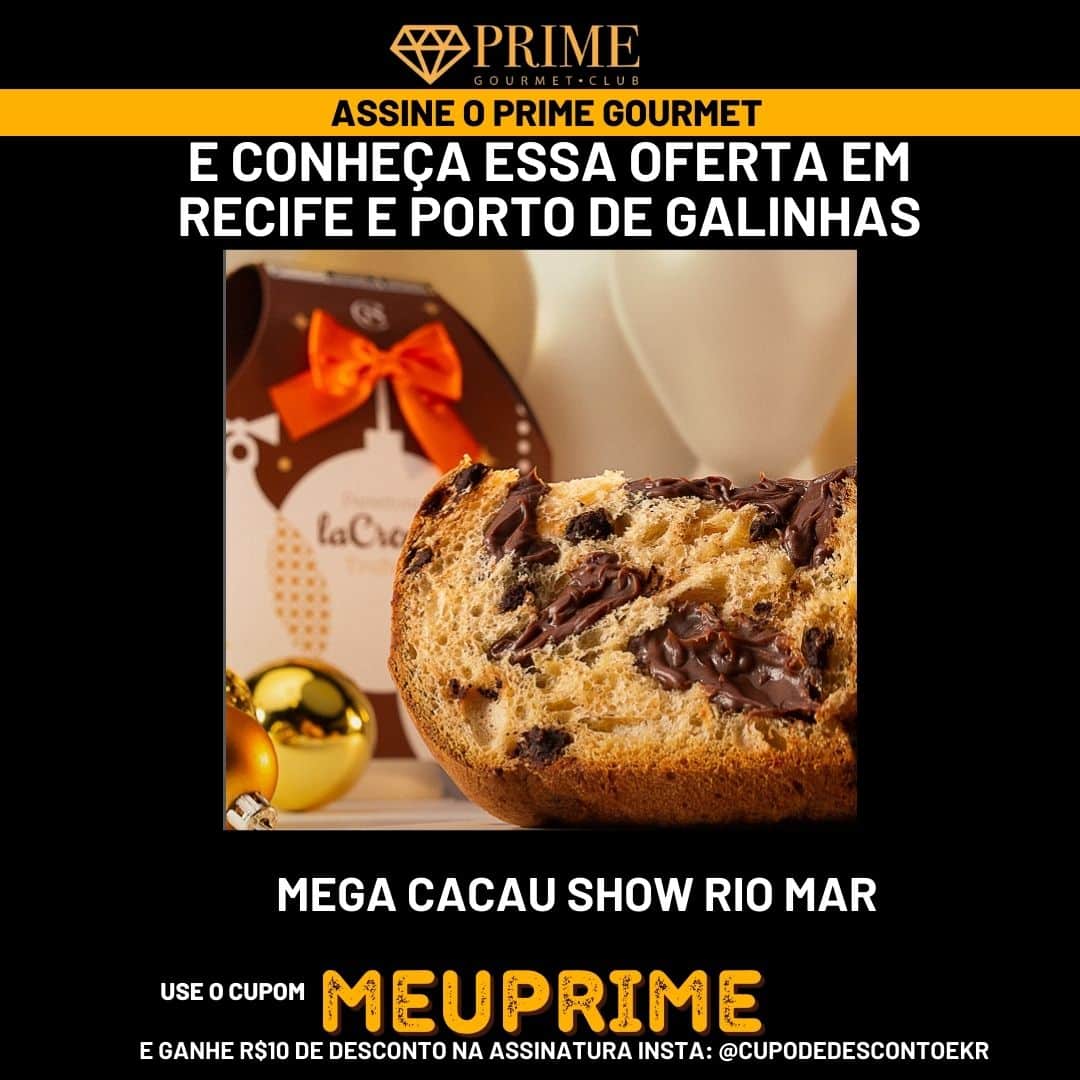 Oferta Cacau Show no Prime Gourmet Recife.
