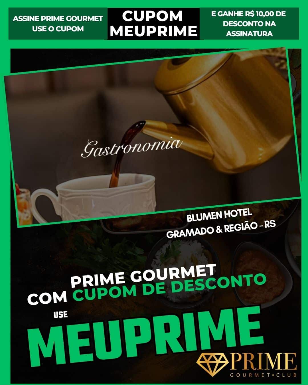 Cupom MEUPRIME Prime Gourmet Blumen Hotel Gramado