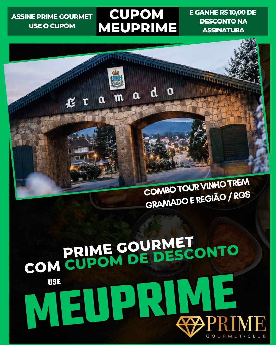 Pórtico de Gramado com promoção Prime Gourmet