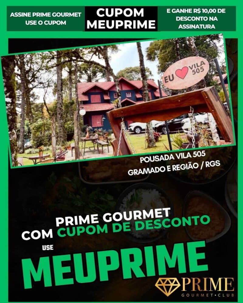 Promoção Prime Gourmet na Pousada Vila 505