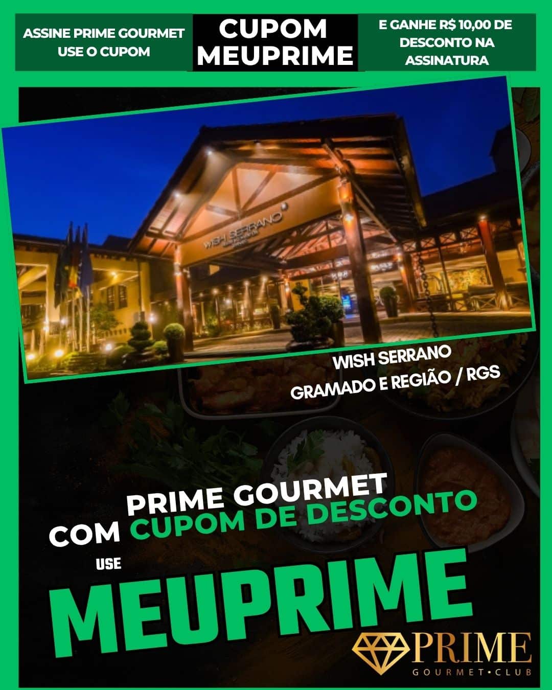 Cupom Prime Gourmet Wish Serrano Gramado