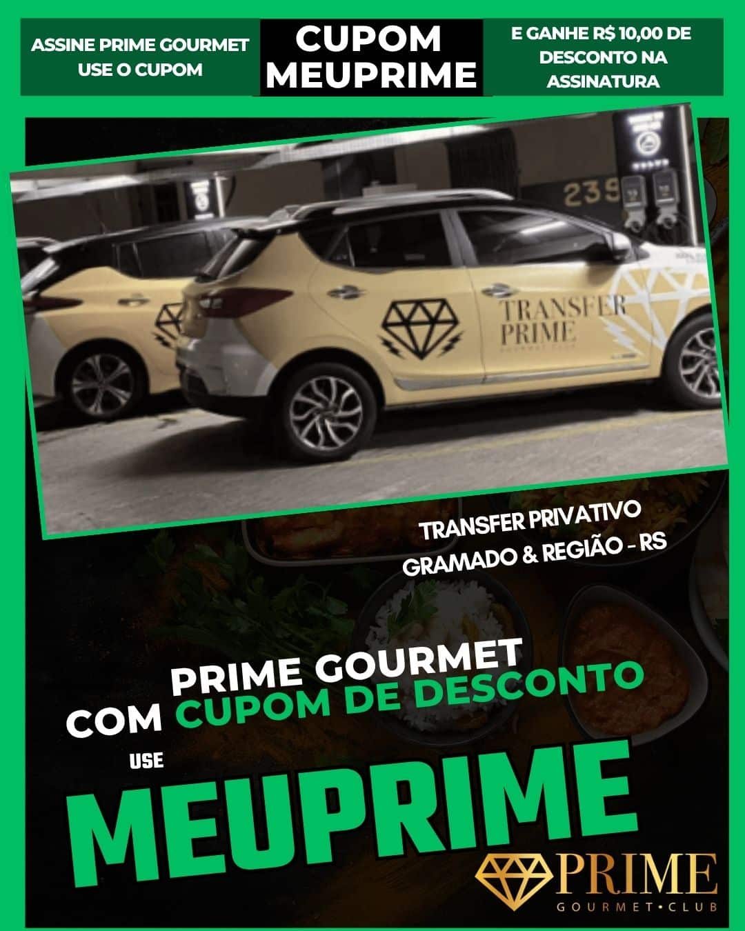 Carro Transfer Prime com promoção Prime Gourmet