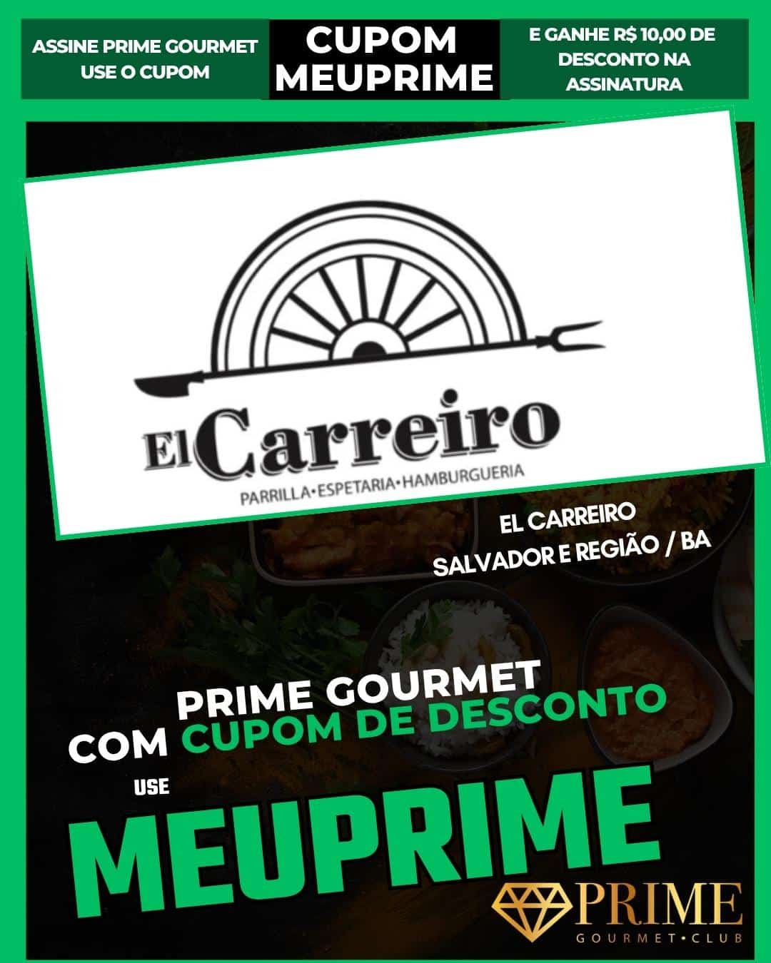 Cupom MEUPRIME no El Carreiro Salvador